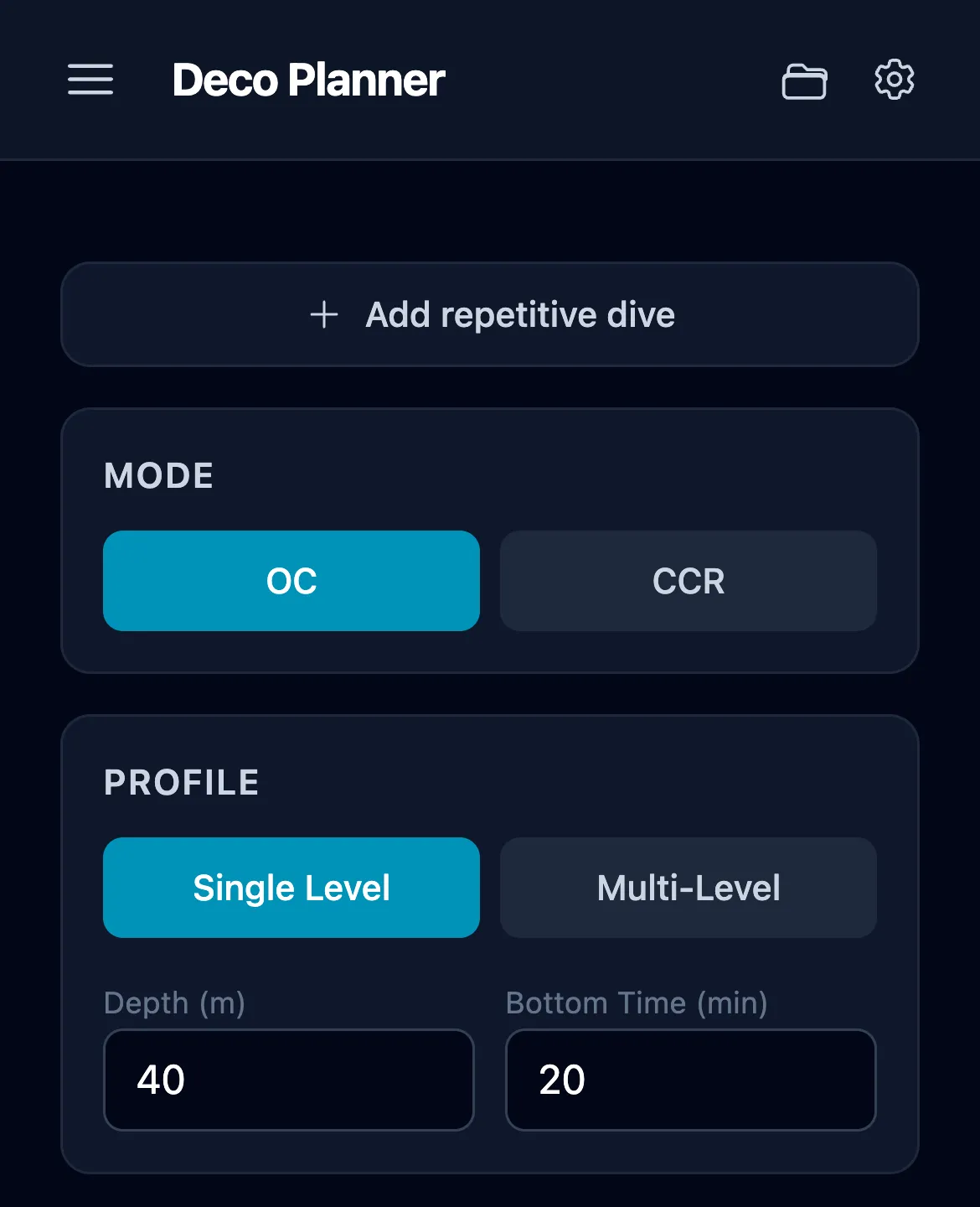 Deco Planner in OC mode: menu button top-left, folder and gear icons top-right, an Add repetitive dive button above the Mode toggle, then the Profile panel with depth and bottom time