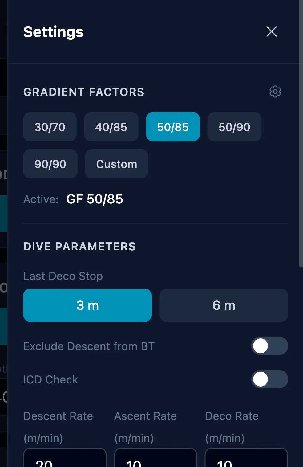 Advanced drawer with the Gradient Factors presets (50/85 active) and the start of Dive Parameters: last deco stop, Exclude Descent from BT, ICD Check and the descent, ascent and deco rates